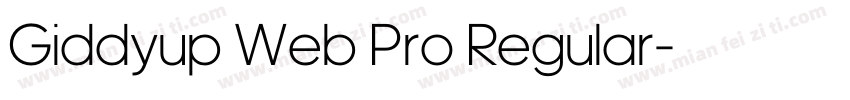 Giddyup Web Pro Regular字体转换